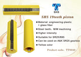SHS - Full Teeth (19 Steel Teeth) Piston for A&K SR25/R85 - TT0040